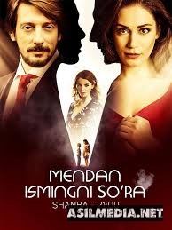 Mendan Ismingni So'ra Turk kino Uzbek tilida 2015 kino HD