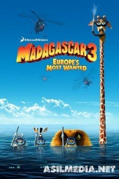 Madagascar 3: Europe's Most Wanted