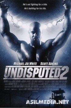 Undisputed 2: Last Man Standing