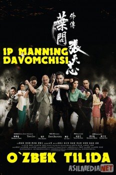 Ip Manning davomchisi / Ipmanning davomchisi Uzbek tilida 2018 O'zbekcha tarjima kino HD