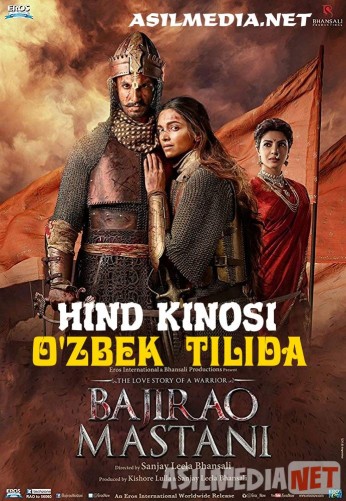 Bajrao va Mastani Hind kinosi O'zbek tilida 2015 Uzbekcha tarjima / Баджирао и Мастани Tas-IX skachat