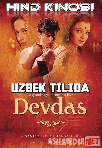 Devdas Hind kinosi O'zbek tilida 2002 Uzbekcha tarjima / Девдас / Devdas / Tas-IX skachat