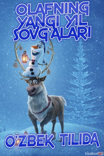 Olafning yangi yil sovg'alari / sarguzashtlari 480p Multfilm Uzbek tilida 2017