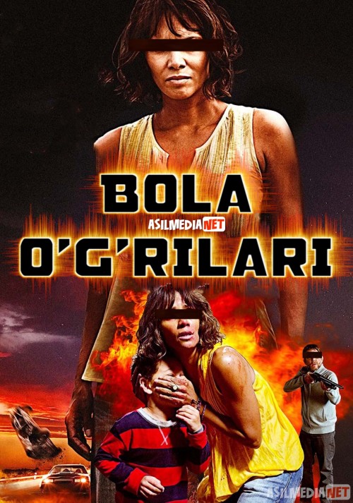 Bola og'rilari / O'g'risi / Olib qoch! / O'girlash / O'g'rilash Uzbek tilida 2017 O'zbekcha tarjima kino HD