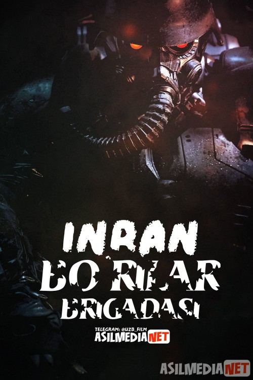 Inran: bo'ri brigadasi / Enran / Imran Uzbek tilida 2018 O'zbekcha tarjima kino HD