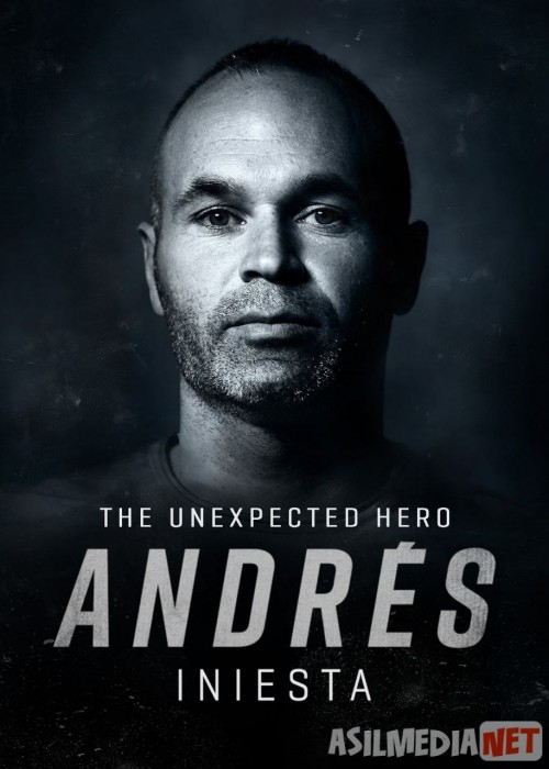 Andres Iniesta: Kutilmagan qahramon Hujjatli film Uzbek tilida O'zbekcha tarjima kino 2020 HD tas-ix skachat