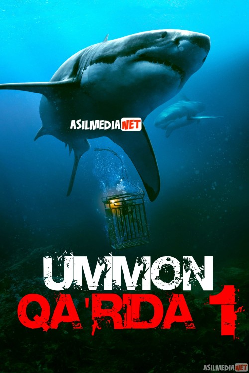 Ummon qa'rida 1 / 47 metr pastga 1 / Moviy Tubsizlik 1 Uzbek tilida 2016 O'zbekcha tarjima kino HD