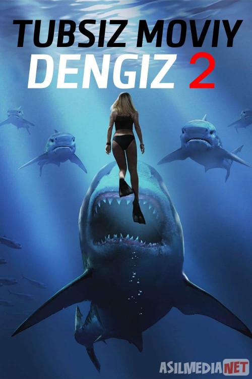 Tubsiz moviy dengiz 2 / Chuqur ko'k okean 2 Uzbek tilida O'zbekcha tarjima kino 2018 HD skachat