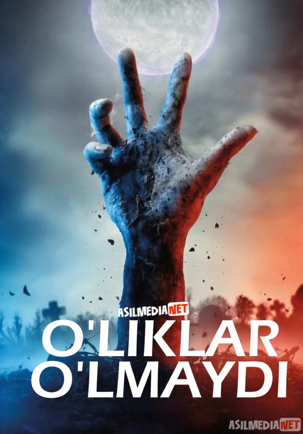 O'liklar O'lmaydi Uzbek tilida 2019 O'zbekcha tarjima film Full HD skachat