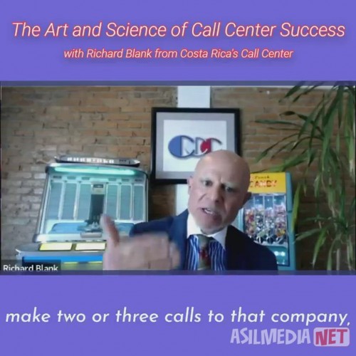 SCCS-Podcast-The-Art-and-Science-of-Call-Center-Success-with-Richard-Blank-from-Costa-Ricas-Call-Center-.make-two-or-three-calls-to-that-company-to-build-a-telemarketing-pipeline-list.jpg