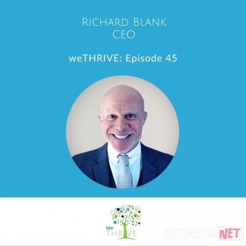 WE THRIVE PODCAST GUEST RICHARD BLANK COSTA RICA'S CALL CENTER