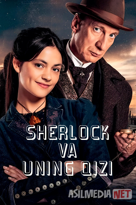 Sherlok va uning qizi AQSh seriali Barcha qismlar Uzbek tilida O'zbekcha 2025 tarjima kino Full HD tas-ix skachat