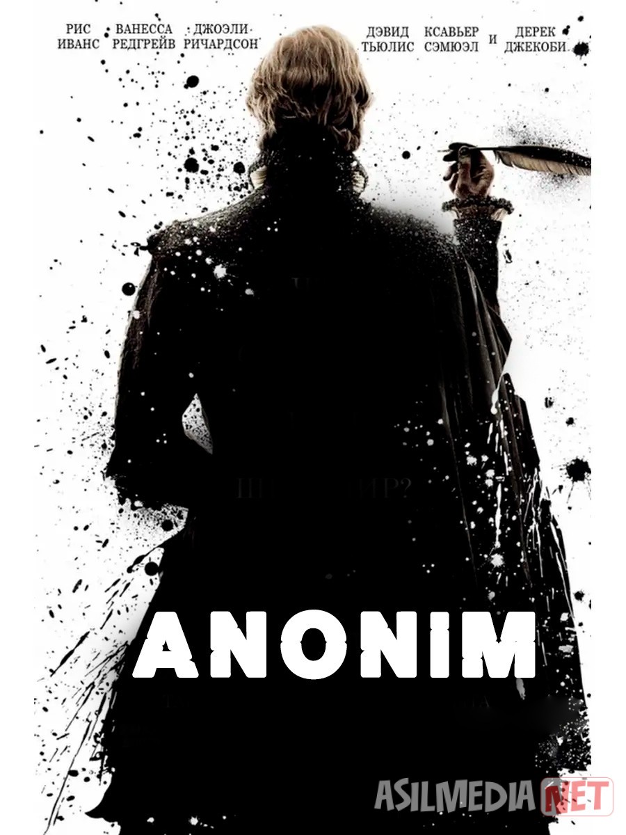 Anonim / Noma’lum / Yashirin / Sirli Britaniya filmi 2011 Uzbek tilida O'zbekcha tarjima kino Full HD tas-ix skachat