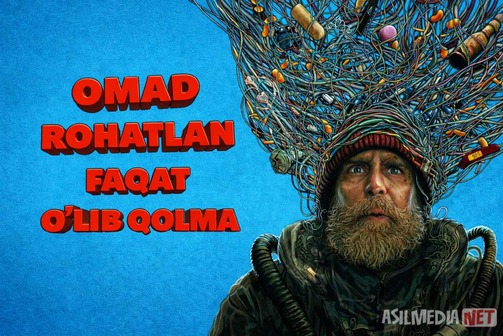 Omad, rohatlan, faqat o'lib qolma Premyera 2025 Uzbek tilida O'zbekcha tarjima kino Full HD tas-ix skachat