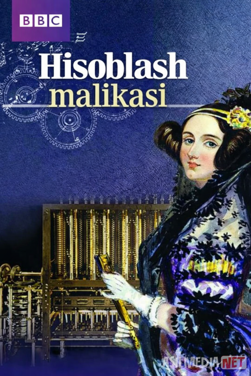 Hisoblash malikasi / Ada Lovelace: Dasturlashning birinchi xonimi 2015 Uzbek tilida O'zbekcha tarjima kino Full HD tas-ix skachat