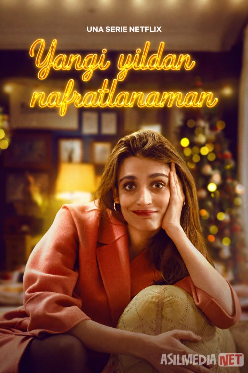 Yangi Yildan Nafratlanaman / Rojdestvoni yomon ko‘raman Italiya Serial 2022 Barcha Qismlar Uzbek tilida O'zbekcha tarjima kino Full HD tas-ix skachat