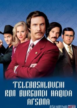 Teleboshlovchi Ron Burgundi haqida afsona 2004 Uzbek tilida O'zbekcha tarjima kino Full HD tas-ix skachat