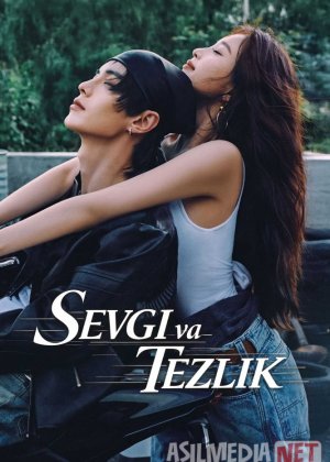 Sevgi va tezlik / Ikkita yo'l / Ikki yo'l 2025 Uzbek tilida O'zbekcha tarjima kino Full HD tas-ix skachat