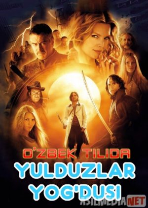 Yulduzlar yog'dusi Uzbek tilida 2007 kino HD