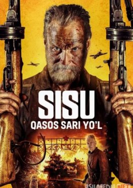 Sisu - qasos sari yo'l / O'lmas Sisu 2 2025 Uzbek tilida O'zbekcha tarjima kino Full HD tas-ix skachat