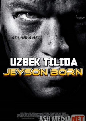 Jeyson Born Uzbek tilida 2007 O'zbekcha tarjima kino HD