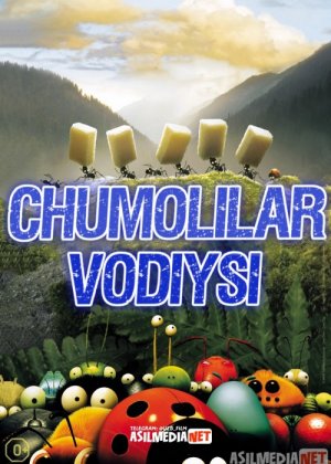 Chumolilar vodiysi 1 / Hashorotlar 1 Uzbek tilida multfilm 2013 O'zbek tarjima kino HD