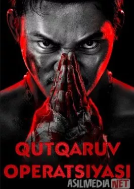 Qutqaruv operatsiyasi Qutqaruv zarbasi Xitoy filmi Uzbek tilida 2025 skachat