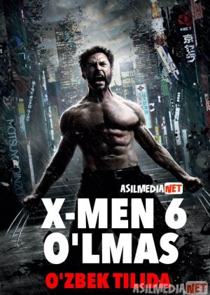 X-Men 6: Uzoq yo'l / G'aroyib odamlar 6: O'lmas / Rosamaxa 6 Uzbek tilida 2013 O'zbekcha tarjima kino HD