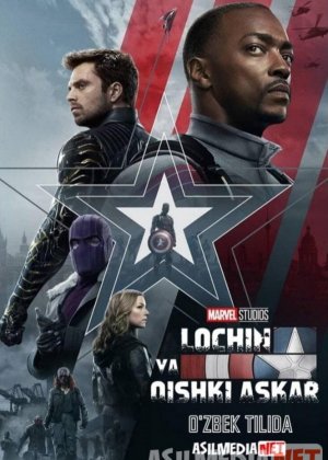 Lochin va Qish Askari Kinoteatr Tv Dublyaji Marvel seriali Barcha qismlar O'zbek tilida 2021 Uzbekcha tarjima