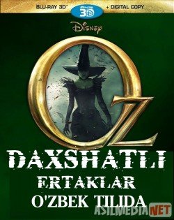 Daxshatli ertaklar / Оз: Великий и Ужасный O'zbek tilida
