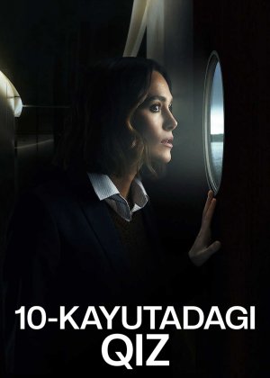 10-kayutadagi qiz / O'ninchi kabinadagi ayol 2025 Uzbek tilida O'zbekcha tarjima kino Full HD tas-ix skachat
