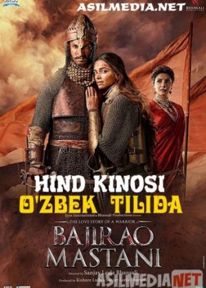 Bajrao va Mastani Hind kinosi O'zbek tilida 2015 Uzbekcha tarjima / Баджирао и Мастани Tas-IX skachat
