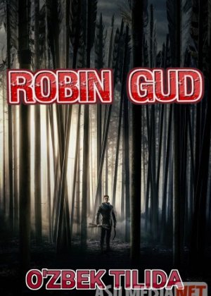 Robin Gud Uzbek tilida O'zbekcha tarjima kino 2018 HD