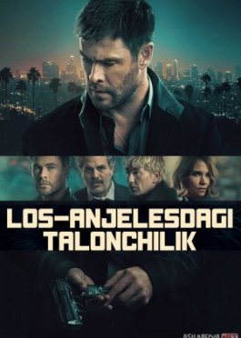 Los-Anjelesdagi talonchilik / Jinoyat 101 2026 Uzbek tilida O'zbekcha tarjima kino Full HD tas-ix skachat
