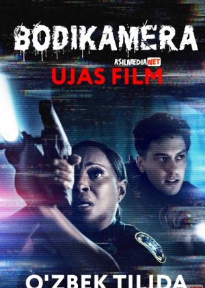 Bodikamera / Tezkor Tasvirlar Ujas kino Uzbek tilida 2020 O'zbekcha tarjima kino HD