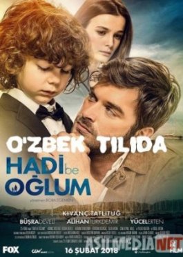 O'g'lim, sen uddalaysan / Menga bir qara / Qani bo'l o'g'lim Turk kino Uzbek tilida 2018 O'zbekcha tarjima kino HD