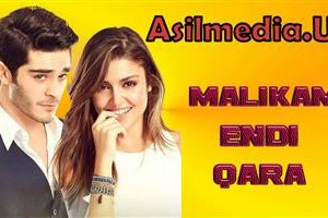 Malikam Endi Qara(turk serial) 18-qism