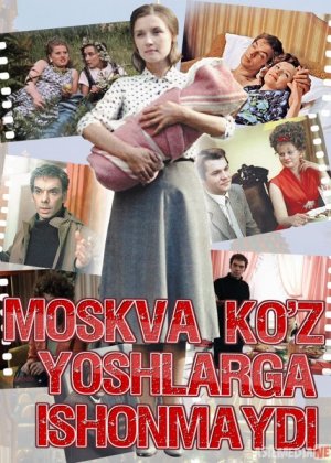 Moskva ko'z yoshlarga ishonmaydi Uzbek tilida 1979 O'zbekcha tarjima kino HD