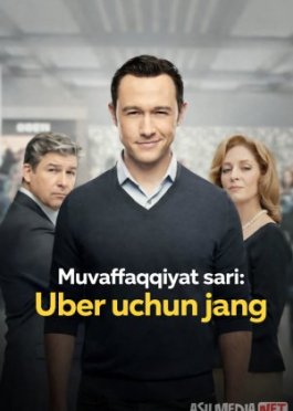 Muvaffaqqiyat sari: Uber uchun jang / Taranglikda: Uber uchun jang  2022 Uzbek tilida O'zbekcha tarjima kino Full HD tas-ix skachat