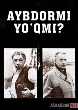 Orel yoki reshka / Aybdormi yo'qmi? 1980 Uzbek tilida O'zbekcha tarjima kino Full HD tas-ix skachat