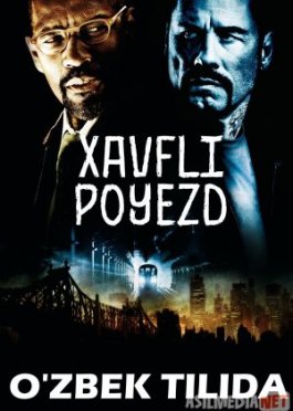 Xavfli Poyezd / 123-poezdning xavfli yo'lovchilari Uzbek tilida 2009 O'zbekcha tarjima kino HD