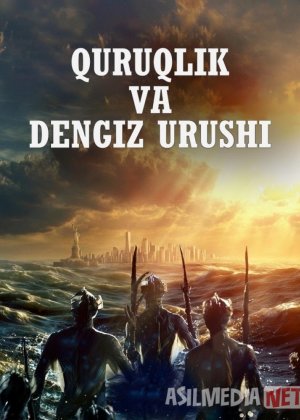 Quruqlik va dengiz urushi / Yer va suv o'rtasidagi urush 2025 Uzbek tilida O'zbekcha tarjima kino Full HD tas-ix skachat