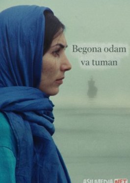 Begona odam va tuman Eron filmi 1976 Uzbek tilida O'zbekcha tarjima kino Full HD tas-ix skachat