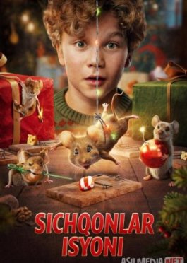 Sichqonlar isyoni Multfilm Premyera 2025 Uzbek tilida O'zbekcha tarjima kino Full HD tas-ix skachat
