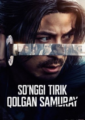 So'nggi tirik qolgan samuray / Ikusagami: Oxirgi samuray Barcha qismlar Yaponiya seriali 2025 Uzbek tilida O'zbekcha tarjima kino Full HD tas-ix skachat