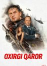 Oxirgi qaror / So'nggi chora / Yollangan 2025 Uzbek tilida O'zbekcha tarjima kino Full HD tas-ix skachat