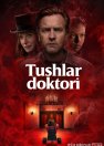 Uyqu doktori / Tushlar shifokori Premyera 2019 Uzbek tilida O'zbekcha tarjima kino Full HD tas-ix skachat
