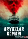Arvohlar kemasi / Qirolicha Meri arvohlarining ta'qibi 2023 Ujas kino Uzbek tilida O'zbekcha tarjima kino Full HD tas-ix skachat