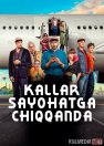 Kallar sayohatga chiqqanda / Juda g'alati safar 2022 Uzbek tilida O'zbekcha tarjima kino Full HD tas-ix skachat