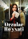 Orzular ro'yxati / Sevimli istaklar ro'yxati / Hayot ro'yxati 2025 Uzbek tilida O'zbekcha tarjima kino Full HD tas-ix skachat